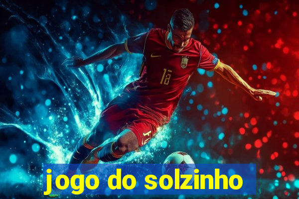 jogo do solzinho
